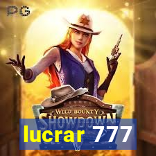 lucrar 777